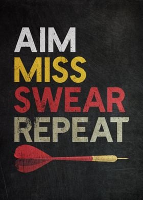 Aim Miss Swear Repeat